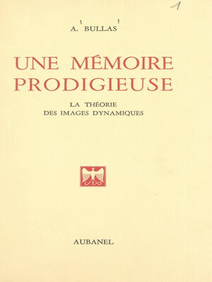 cover image of Une mémoire prodigieuse